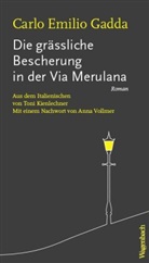 Carlo Emilio Gadda - Die gr&auml;ssliche Bescherung in der  Via Merulana
