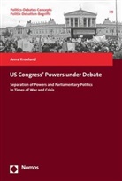 Anna Kronlund - US Congress' Powers under Debate