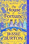 Jessie Burton, Burton Jessie - The House of Fortune