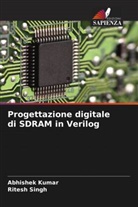 Abhishek Kumar, Ritesh Singh - Progettazione digitale di SDRAM in Verilog