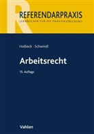 Thomas Holbeck, Ernst Schwindl - Arbeitsrecht