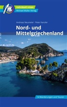 Peter Kanzler, Andreas Neumeier - Nord- und Mittelgriechenland Reisef&uuml;hrer Michael M&uuml;ller Verlag