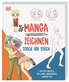 DK Verlag - Manga zeichnen Strich f&uuml;r Strich
