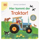 Sandra Grimm, Jonny Lambert, DK Verlag - Kids - Hier kommt der Traktor!