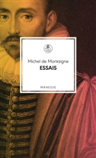 Michel De Montaigne - Essais