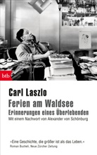 Carl Laszlo, Albert C Eibl - Ferien am Waldsee - Erinnerungen eines &Uuml;berlebenden