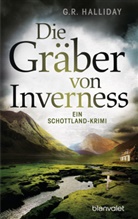 G R Halliday, G.R. Halliday - Die Gr&auml;ber von Inverness