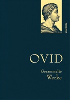 Ovid - Ovid, Gesammelte Werke