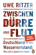 Uwe Ritzer - Zwischen D&uuml;rre und Flut