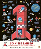 Mike Jolley, Amanda Wood, Allan Sanders - So viele Zahlen - Ein buntes Such- und Entdeckerbuch