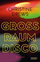 Christine Drews - Gro&szlig;raumdisco