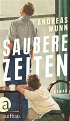 Andreas Wunn - Saubere Zeiten