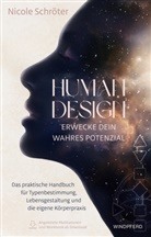 Nicole Schr&ouml;ter - Human Design - erwecke dein wahres Potenzial