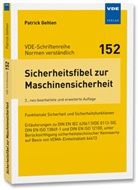 Patrick Gehlen - Sicherheitsfibel zur Maschinensicherheit