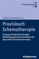 Claudia Stromberg - Praxisbuch Schematherapie