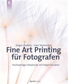 J&uuml;rgen Gulbins, Uwe Steinm&uuml;ller - Fine Art Printing f&uuml;r Fotografen