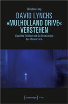 Christine Lang - David Lynchs &raquo;Mulholland Drive&laquo; verstehen
