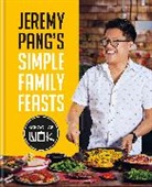 Jeremy Pang, Pang Jeremy - Jeremy Pang's School of Wok: Simple Family Feasts