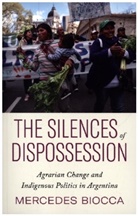 Mercedes Biocca - Silences of Dispossession
