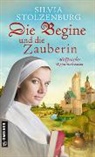 Silvia Stolzenburg - Die Begine und die Zauberin