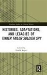 Randal (University of Regina Rogers, Randal Rogers, Rogers Randal - Histories, Adaptations, and Legacies of Tinker, Tailor, Soldier, Spy