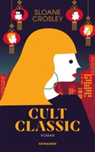 Sloane Crosley - Cult Classic