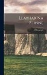 J. F. Campbell - Leabhar Na Feinne