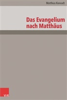Matthias Konradt - Das Evangelium nach Matth&auml;us