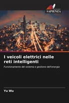 Yu Wu - I veicoli elettrici nelle reti intelligenti