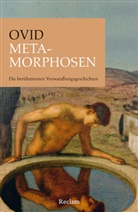 Ovid, Michael von Albrecht, von Albrecht, Michael von Albrecht - Metamorphosen. Die ber&uuml;hmtesten Verwandlungsgeschichten
