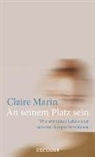 Claire Marin, Claire Marin - An seinem Platz sein