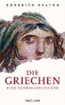 Roderick Beaton, Roderick Beaton - Die Griechen. Eine Globalgeschichte