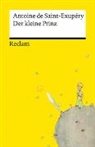 Antoine de Saint-Exup&eacute;ry, Antoine de Saint-Exup&eacute;ry, Antoine de Saint-Exup&eacute;ry - Der kleine Prinz. Neu&uuml;bersetzung - Mit den Original-Illustrationen von Antoine de Saint-Exup&eacute;ry - Jetzt vollst&auml;ndig in Farbe