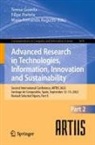 Maria Fernanda Augusto, Maria Fernanda Augusto, Teresa Guarda, Filipe Portela - Advanced Research in Technologies, Information, Innovation and Sustainability