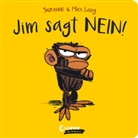 Suzanne Lang, Max Lang, Loewe Meine allerersten B&uuml;cher, Loewe Meine allerersten B&uuml;cher - Jim sagt Nein!