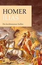 Homer, Marion Giebel, Marion Giebel - Ilias. Die ber&uuml;hmtesten Stellen