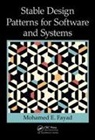 Mohamed Fayad, Mohamed (San Jose State University Fayad, Fayad Mohamed - Stable Design Patterns for Software and Systems
