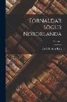 Carl Christian Rafn - Fornaldar Sögur Nordrlanda; Volume 1