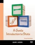 Alan C. Acock, Acock Alan C. - A Gentle Introduction to Stata, Revised Sixth Edition