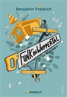 Benjamin Fredrich - Funk in Wuppertal