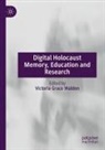 Victoria Grace Walden, Victoria Grace Walden - Digital Holocaust Memory, Education and Research