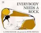 Byrd Baylor, peter Byrd, Peter Parnall - Everybody needs a rock