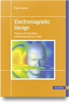 Frank Gustrau - Electromagnetic Design