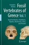 Evangelos Vlachos - Fossil Vertebrates of Greece Vol. 1