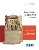 Astrid Schm&ouml;lzer - Xantener Berichte Band 40