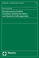 Nena Husemann - Bundeswasserstra&szlig;en zwischen Verkehrsfunktion und Bewirtschaftungszielen
