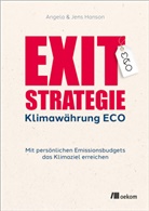 Angela Hanson, Jens Hanson - Exit-Strategie Klimaw&auml;hrung ECO