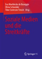 Eva Moehlecke de Baseggio, Eva Moehlecke de Baseggio​, Eva Moehlecke de Baseggio_, Eva Moehlecke de Baseggio&iquest;, Olivia Schneider, Tibor Szvircsev Tresch - Soziale Medien und die Streitkr&auml;fte
