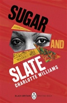 Charlotte Williams, Williams Charlotte - Sugar and Slate