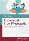 Friedhelm Kamann, Ulrich R&auml;th - Arzneimittel in der Pflegepraxis